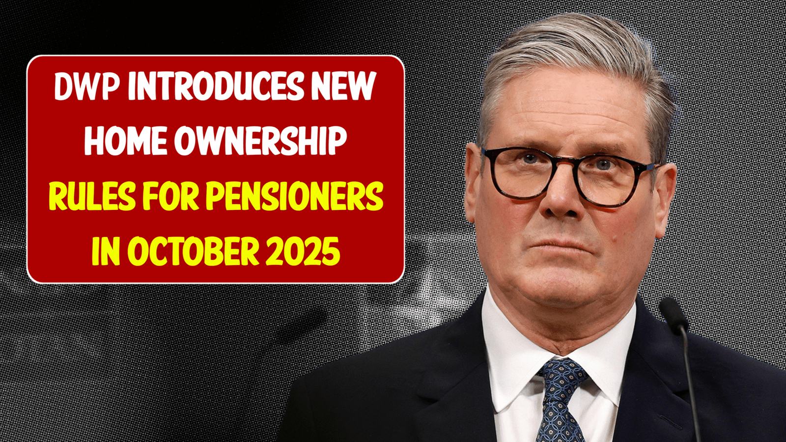 DWP Introduces New Home Ownership Rules for Pensioners in October 2025